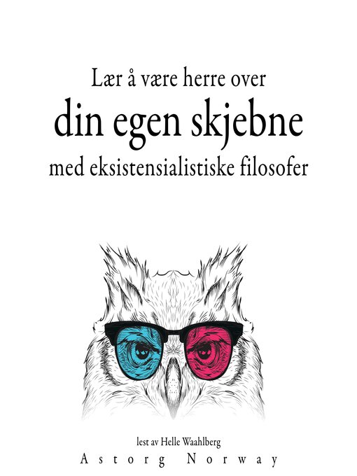 Title details for Lære å bestemme skjebnen din med eksistensialistiske filosofer by Multiple Authors - Available